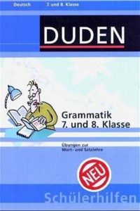 Duden-Schülerhilfen – Grammatik 7. und 8. Klasse